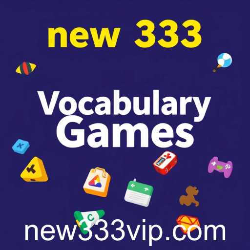 Exploring the Engaging World of Vocabulary Games on Our Platform